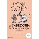 A Sabedoria Da Transformação de Monja Coen