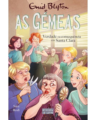 As Gémeas - Verdade ou Consequência em Santa Clara de Sara Rodi e Enid Blyton - Volume 16