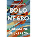 Bolo Negro de Charmaine Wilkerson - Um Romance sem Fronteiras