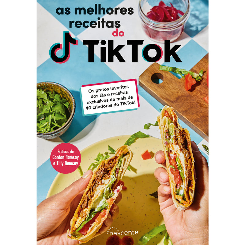 As Melhores Receitas do TikTok de TikTok - Os Pratos Favoritos dos Fãs e Receitas Exclusivas de Mais de 40 Criadores do TikTok!