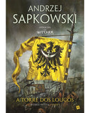 A Torre dos Loucos de Andrzej Sapkowski
