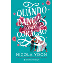 Quando Danças com o Coração de Nicola Yoon