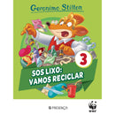 Geronimo Stilton - SOS Lixo: Vamos Reciclar de Geronimo Stilton - Livro 3