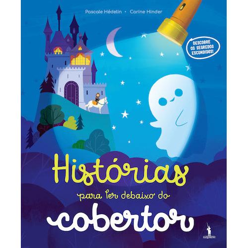 Histórias para Ler Debaixo do Cobertor