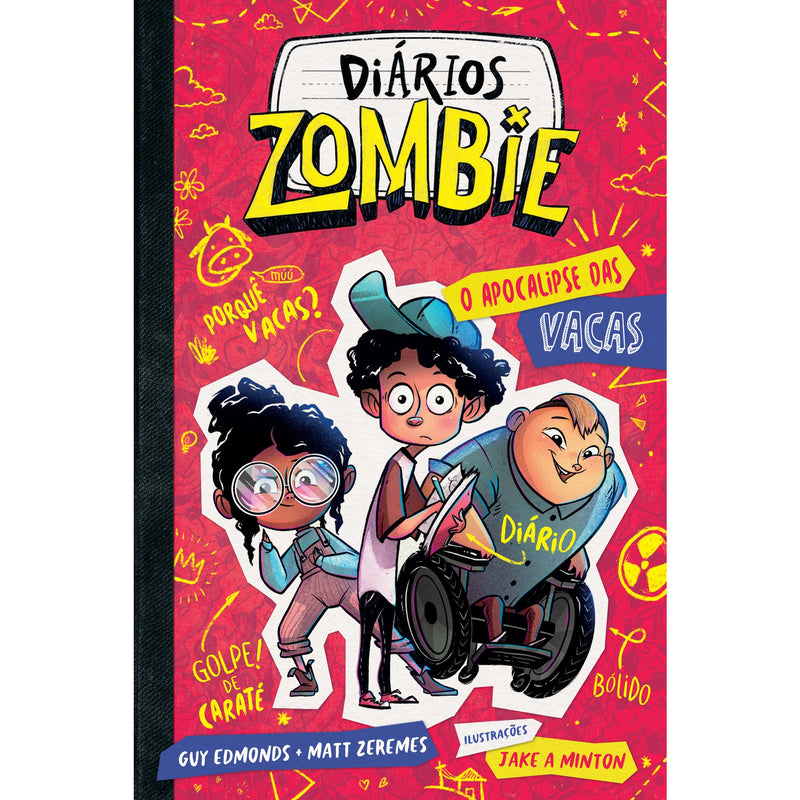 Apocalipse das Vacas de Guy Edmonds e Matt Zeremes - Diários Zombie 1