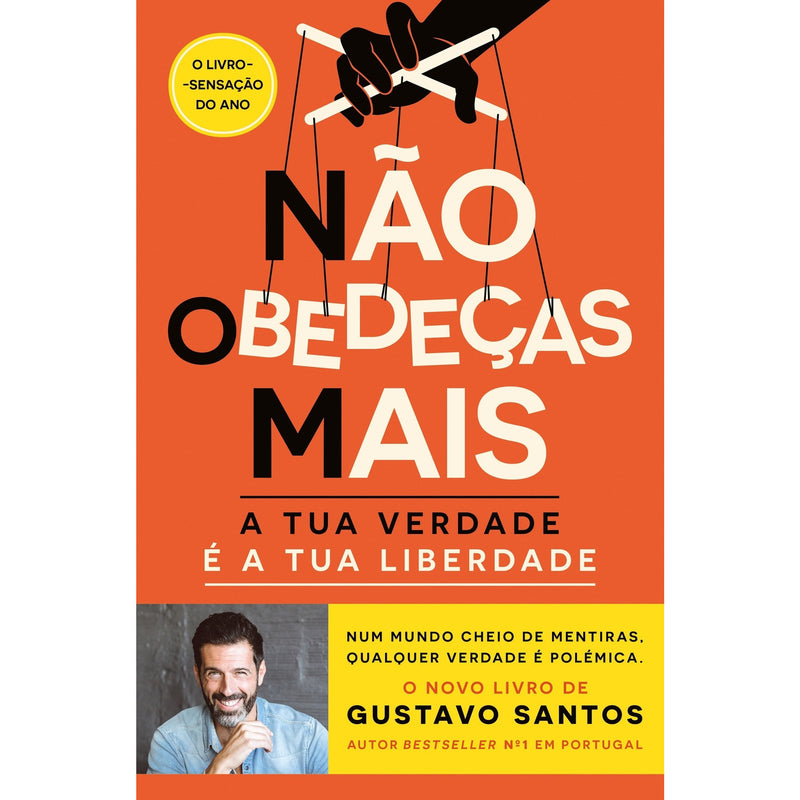 Não Obedeças Mais de Gustavo Santos