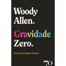 Gravidade Zero de Woody Allen