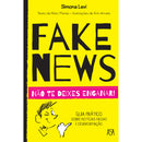 Fake News - Não Te Deixes Enganar! de Simona Levi e Marc Planas