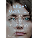 Como um Suspiro de Ferzan Ozpetek