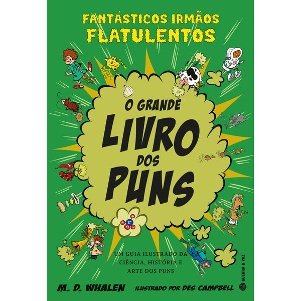 O Grande Livro dos Puns - Fantásticos Irmãos Flatulentos de M. D. Whalen