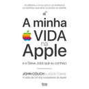 A Minha Vida Na Apple de John Couch
