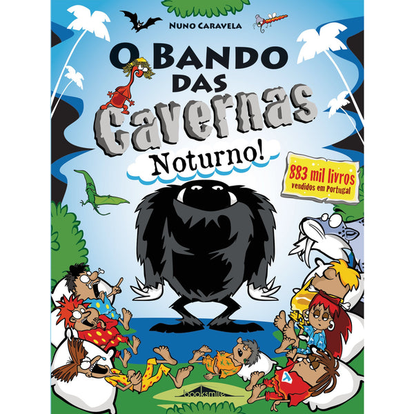 O Bando das Cavernas Nº 39 de Nuno Caravela - Noturno!