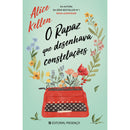 O Rapaz que Desenhava Constelações de Alice Kellen; Tradução: Cláudia Gomes Oliveira de Alice Kellen