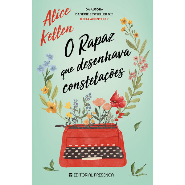 O Rapaz que Desenhava Constelações de Alice Kellen; Tradução: Cláudia Gomes Oliveira