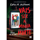 Vais Ser a Minha Morte de Karen M. McManus