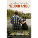 As Melhores Histórias do Melhor Amigo