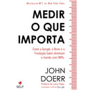 Medir O Que Importa de John Doerr