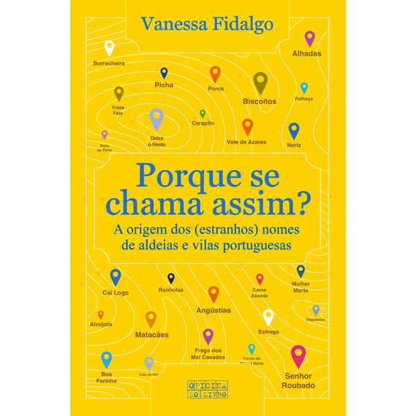 Porque Se Chama Assim de Vanessa Fidalgo