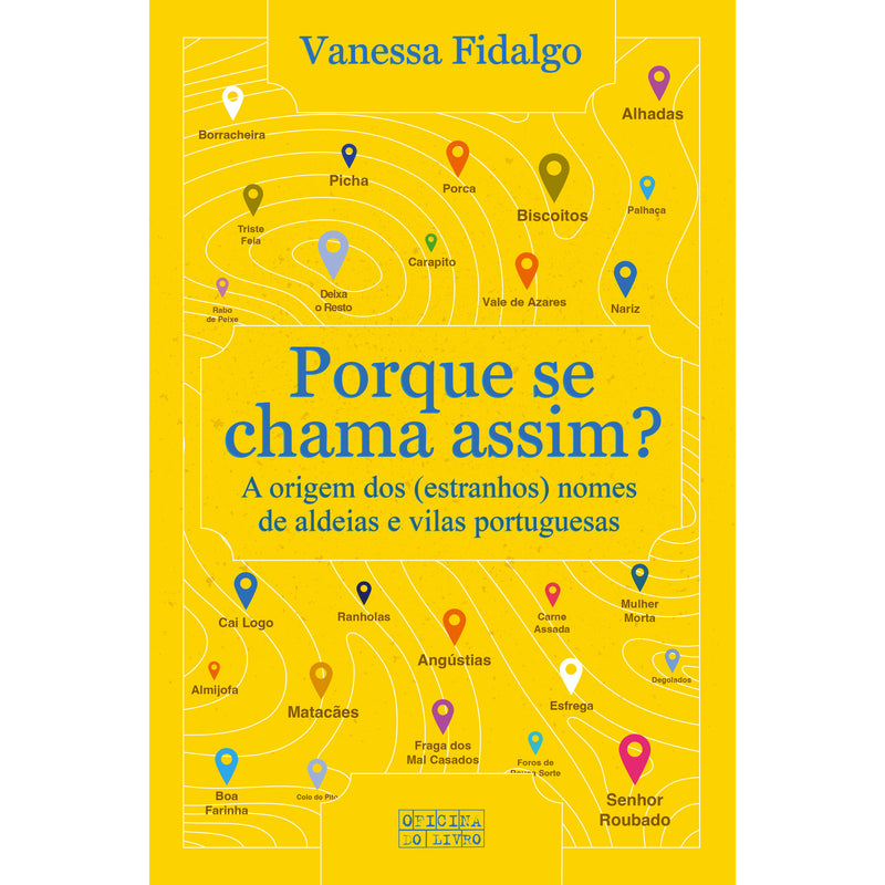 Porque Se Chama Assim de Vanessa Fidalgo