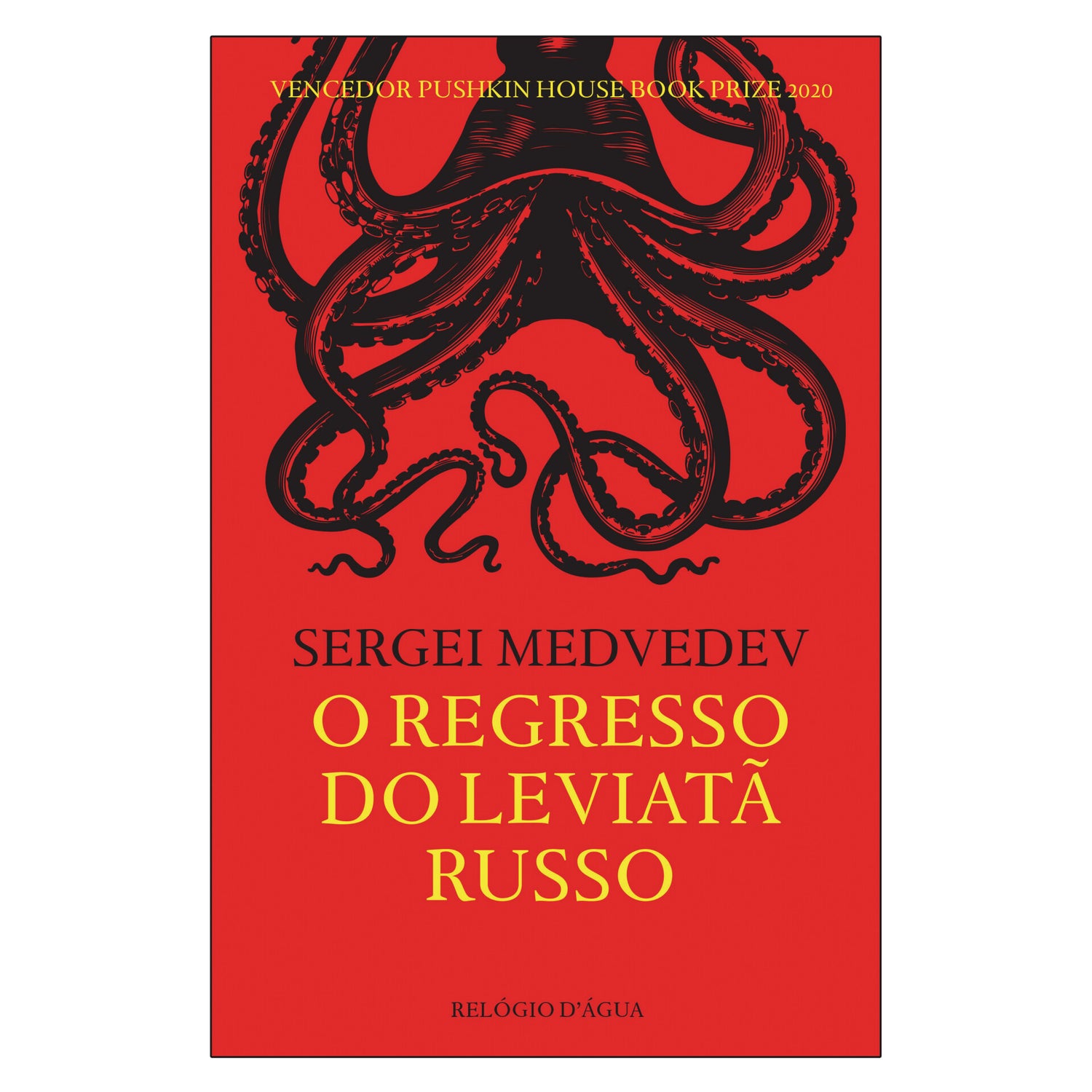 O Regresso Do Leviatã Russo de Sergei Medvedev