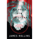 A Coroa sem Estrelas de James Rollins