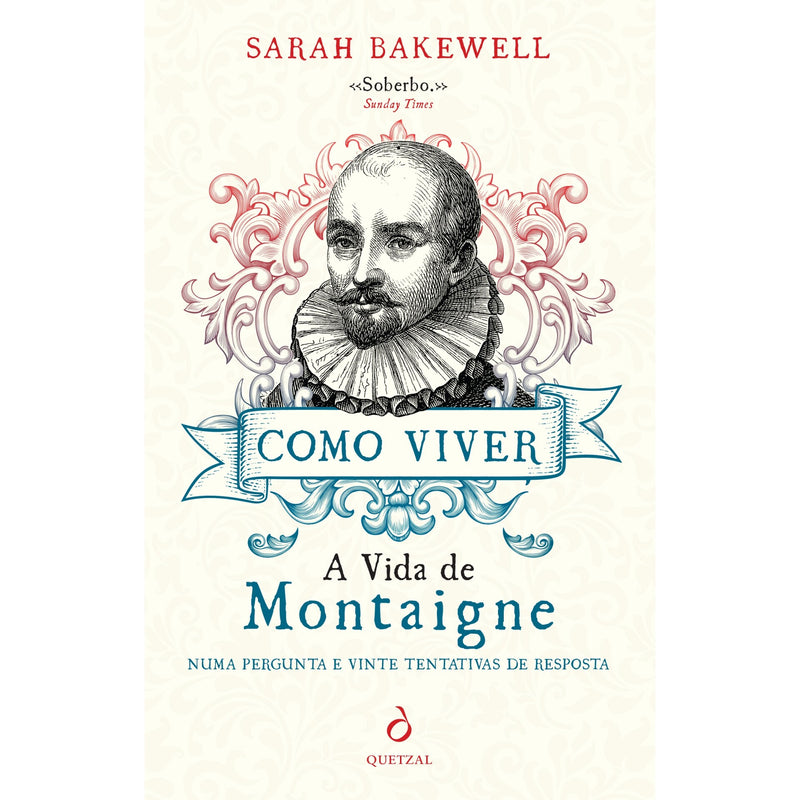 Como Viver. de Sarah Bakewell