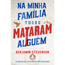Na Minha Família Todos Mataram Alguém de Benjamin Stevenson