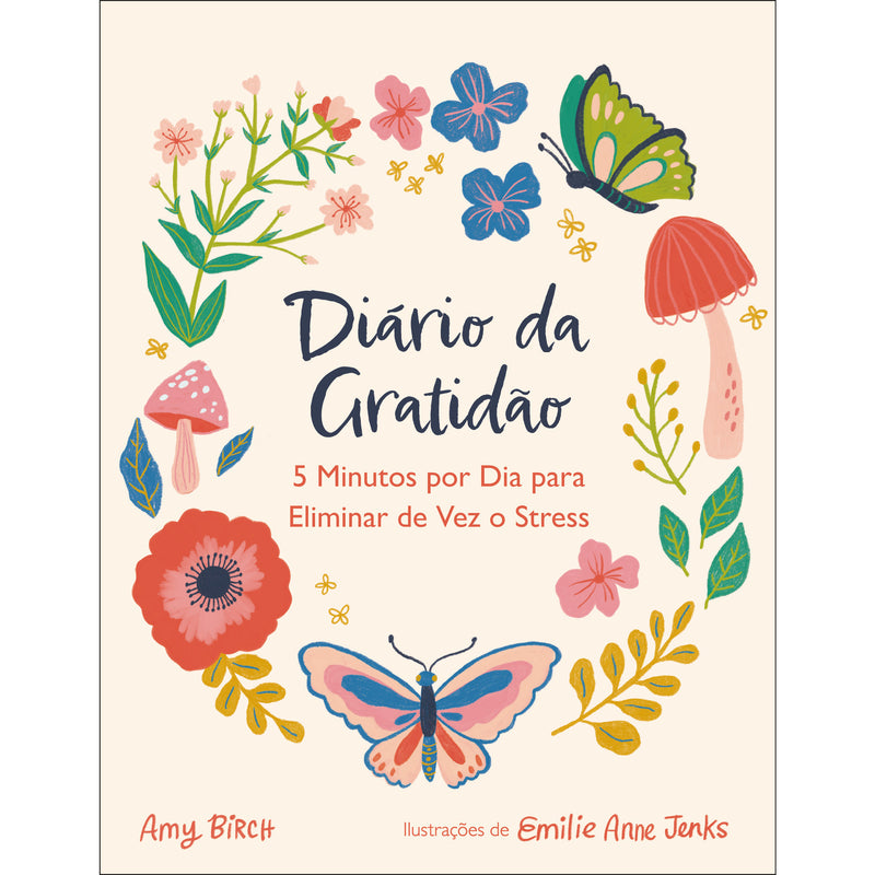 Diário da Gratidão de Amy Birch; Ilustração: Emilie Anne Jenks de Amy Birch