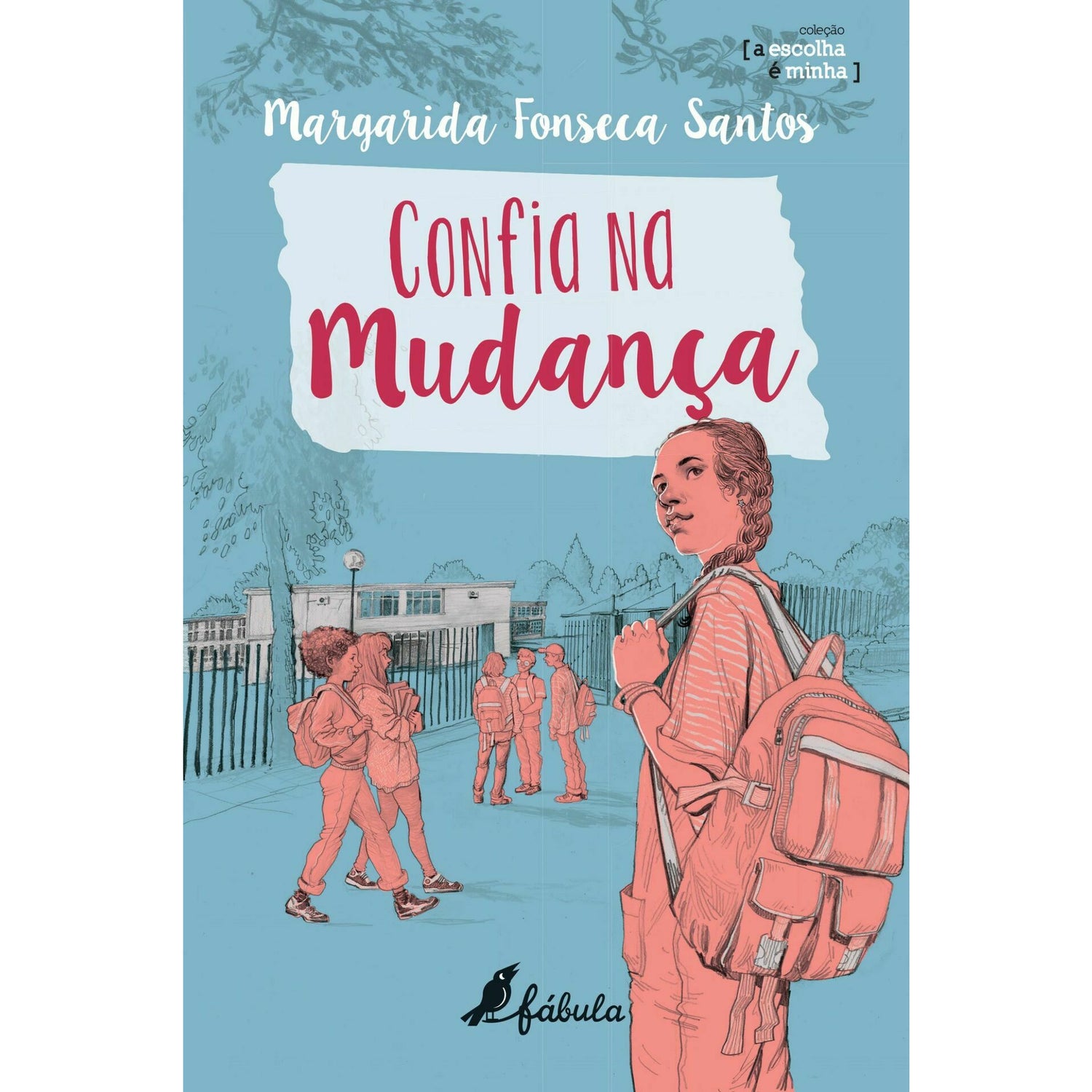 Confia na Mudança de Margarida Fonseca Santos de Margarida Fonseca Santos