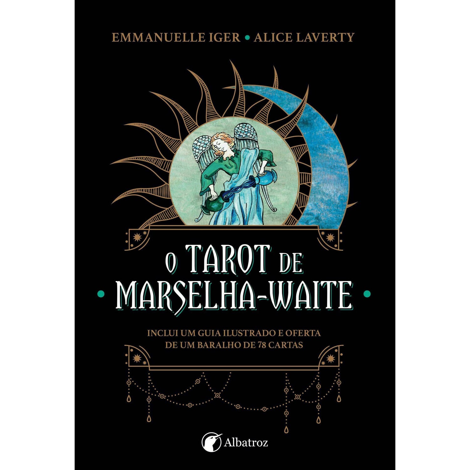 O Tarot de Marselha-Waite de Emmanuelle Iger de Emmanuelle Iger