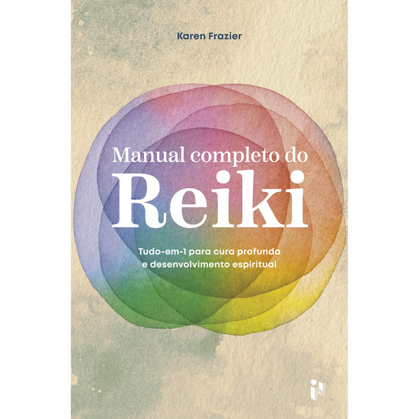 Manual Completo Do Reiki de Karen Frazier