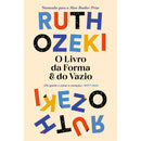 O Livro Da Forma E Do Vazio de Ruth Ozeki