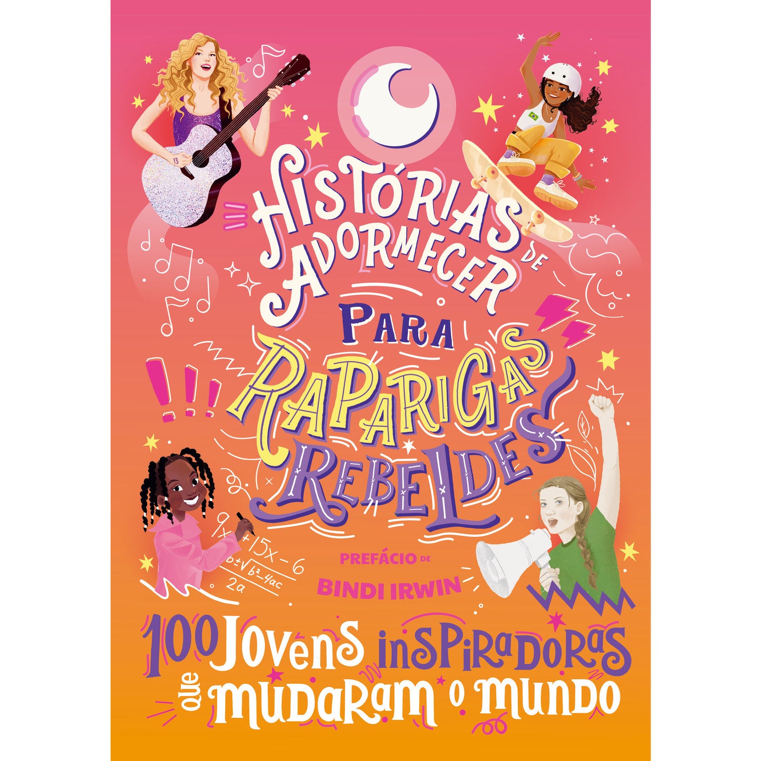 100 Jovens Inspiradoras que Mudaram o Mundo