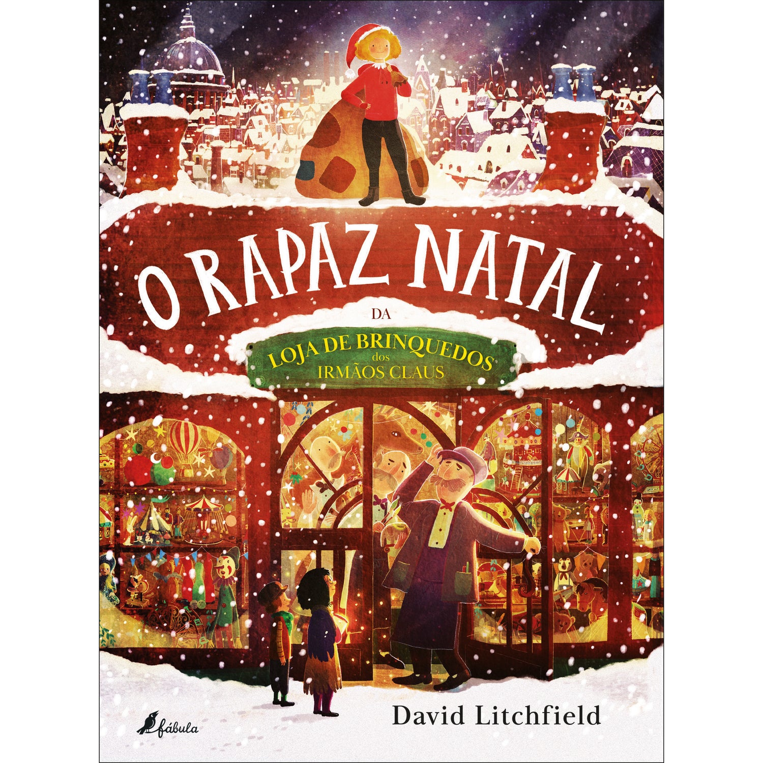 O Rapaz Natal da Loja de Brinquedos dos Irmãos Claus de David Litchfield