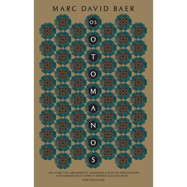 Os Otomanos de Marc David Baer