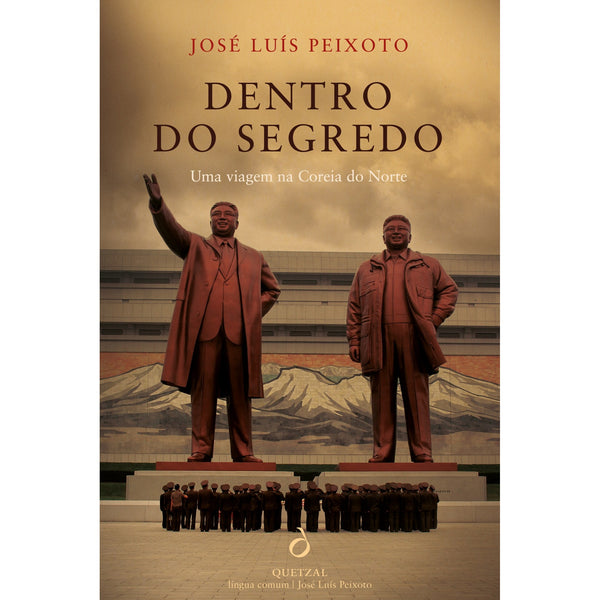 Dentro Do Segredo de José Luís Peixoto