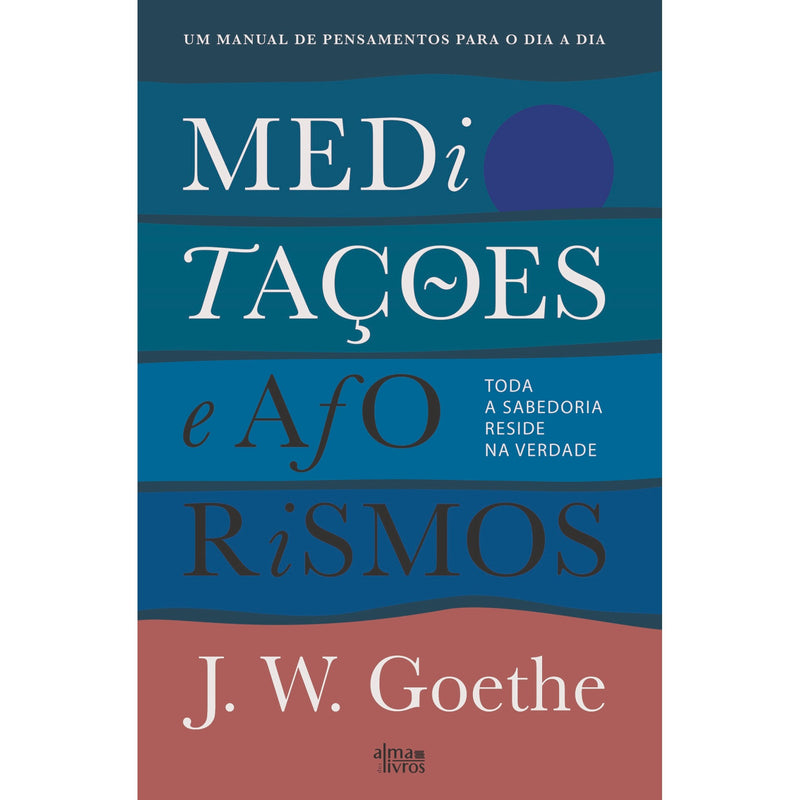 Meditações E Aforismos de Johann Wolfgang Goethe