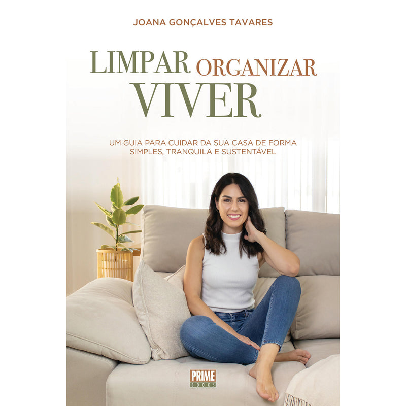 Limpar, Organizar, Viver de Joana Gonçalves Tavares