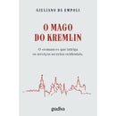 O Mago Do Kremlin de Giuliano da Empoli