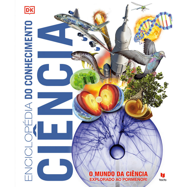 Enciclopédia do Conhecimento – Ciência de Dorling Kindersley