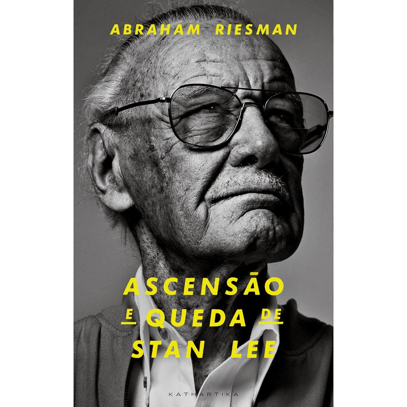 Ascensão E Queda De Stan Lee de Abraham Riesman