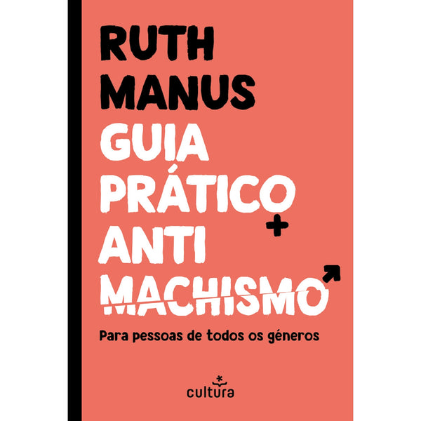 Guia Prático Antimachismo de Ruth Manus