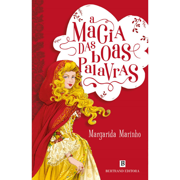 A Magia Das Boas Palavras de Margarida Marinho
