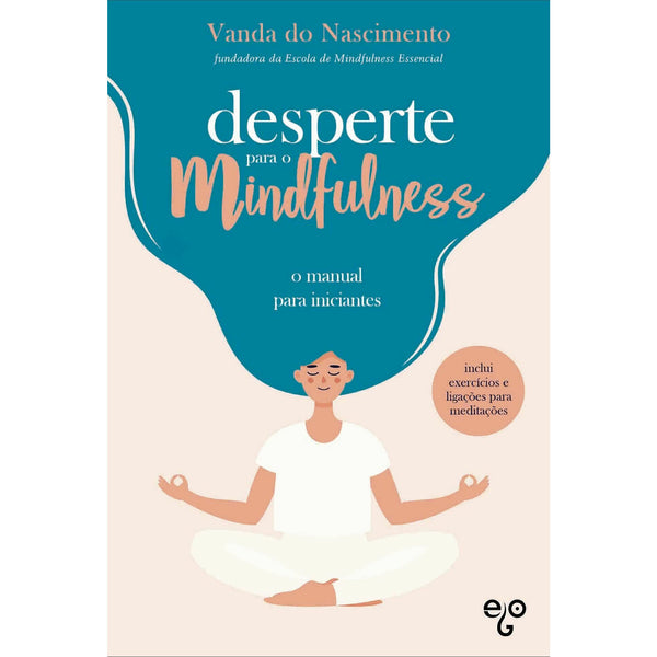 Desperte Para O Mindfulness de Vanda do Nascimento