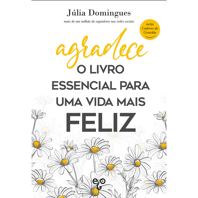 Agradece - O Livro Essencial P de Júlia Domingues