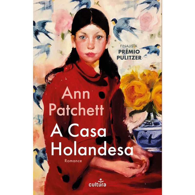 A Casa Holandesa de Ann Patchett