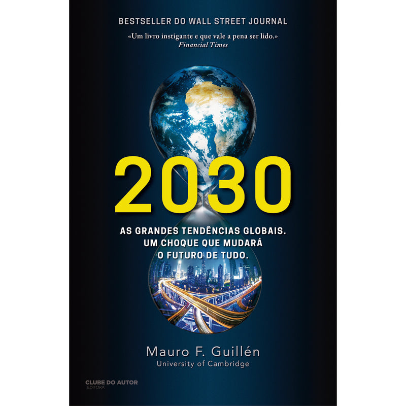 2030 de Mauro F. Guillén