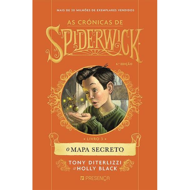 O Mapa Secreto de Tony DiTerlizzi e Holly Black - As Crónicas de Spiderwick - Livro 3