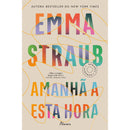 Amanhã A Esta Hora de Emma Straub