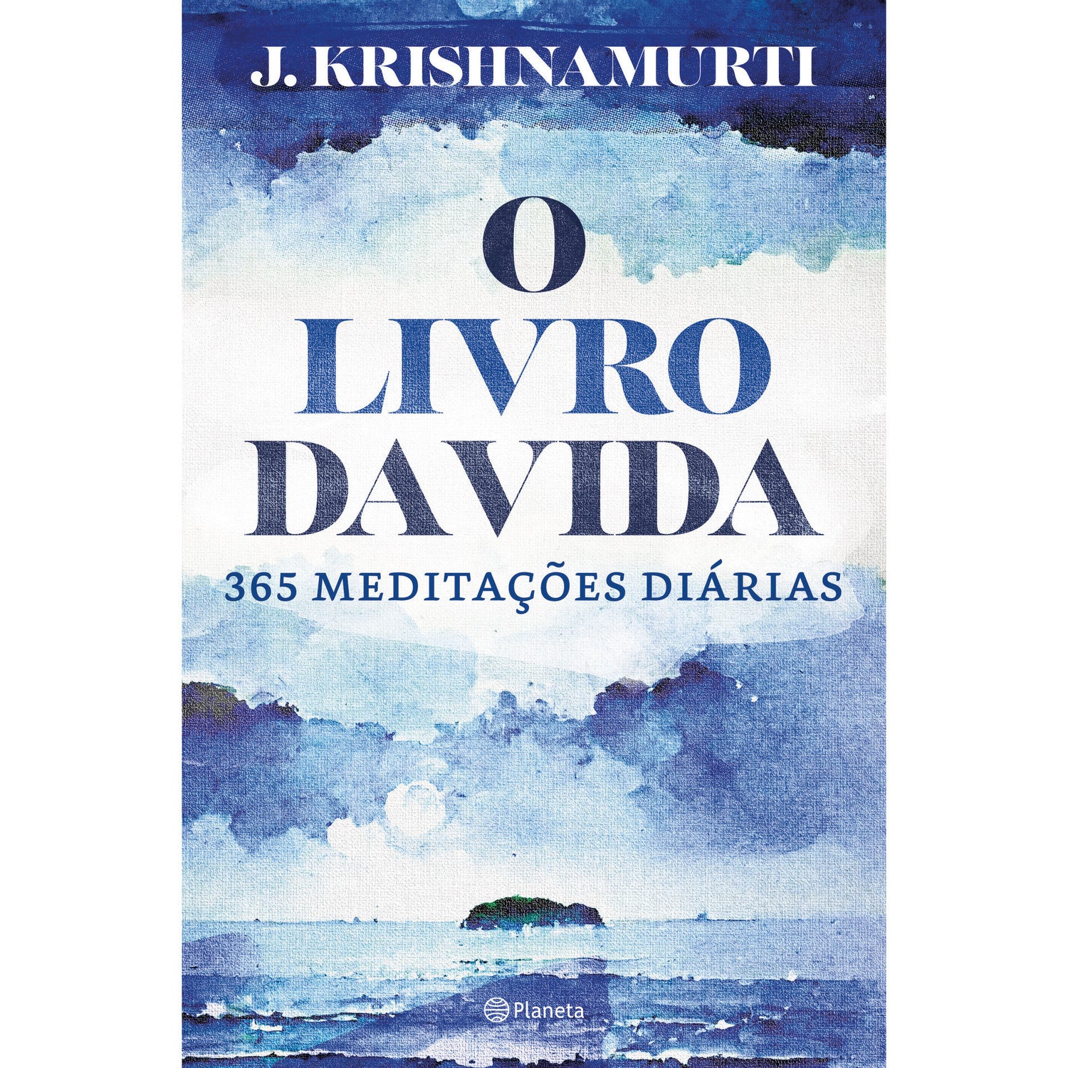 O Livro da Vida - 365 Meditação Diárias de J. Krishnamurti